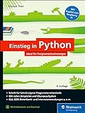 Einstieg in Python: Ideal für Programmiereinsteiger