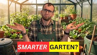 Wie smart darf mein Garten eigentlich sein?