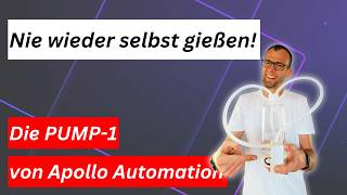Mein Smart Home gießt jetzt von alleine! ? Apollo PUMP-1 für Home Assistant