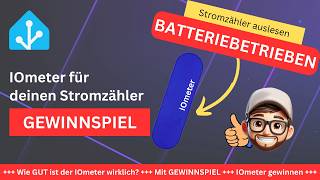 Stromzähler im BATTERIEBETRIEB: Wie gut ist der IOmeter wirklich?