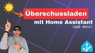 Überschussladen mit Home Assistant und evcc