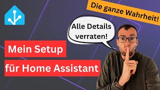 Mein Smart Home Setup mit Home Assistant