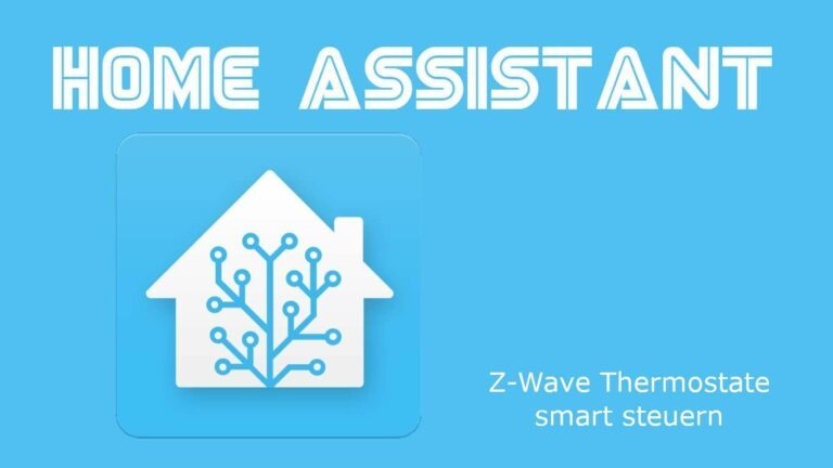 Z-Wave Thermostate smart steuern