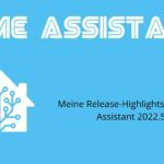 Release Highlights Home Assistant 2022.5