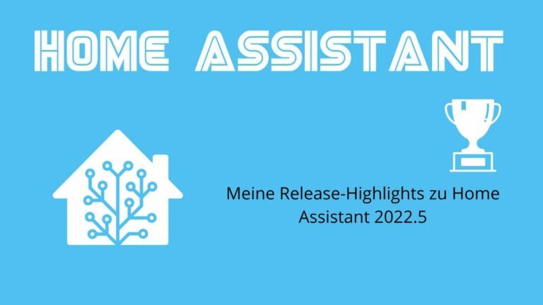 Release Highlights Home Assistant 2022.5
