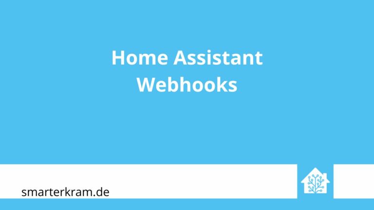 Home Assistant Webhooks