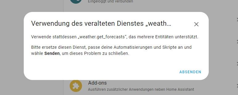 Home Assistant Fehlermeldung: Verwendung des veralteten Dienstes "weather.get_forecast".