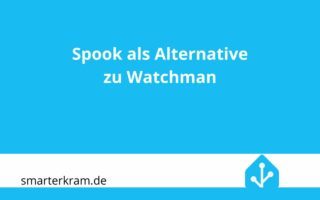 Spook als Alternative zu Watchman
