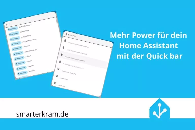 Mehr Power für dein Home Assistant mit der Quick bar