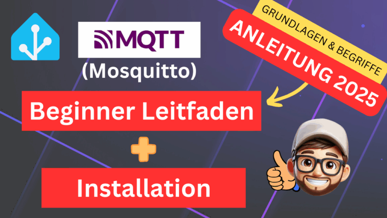 MQTT Beginner Leitfaden und Installation in Home Assistant (Mosquitto)