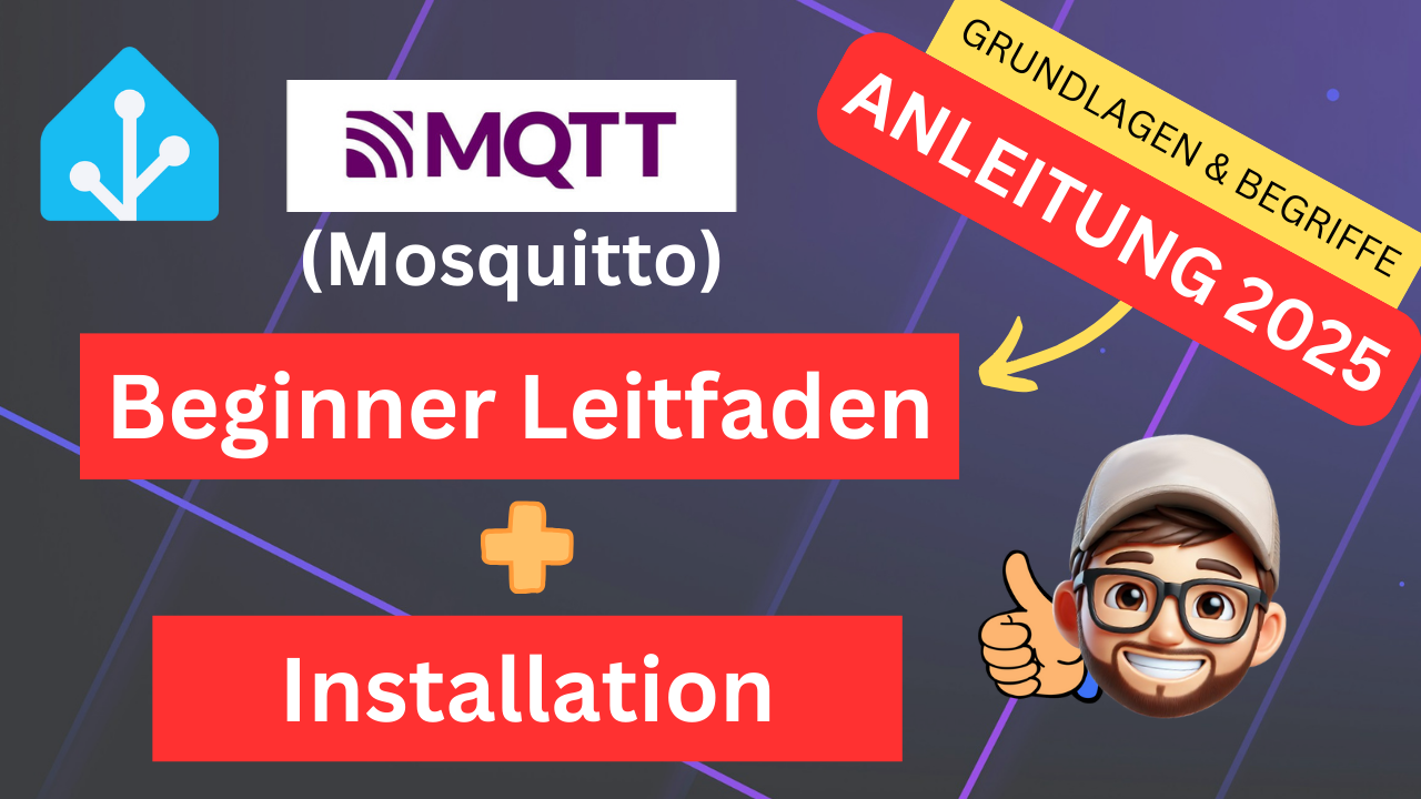 MQTT Beginner Leitfaden und Installation in Home Assistant (Mosquitto)