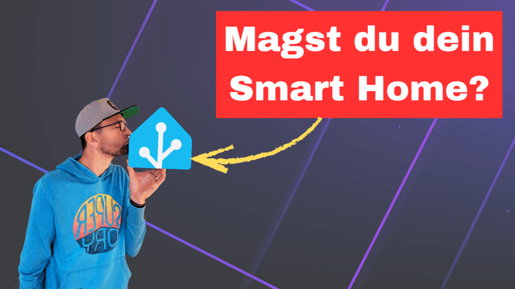 Mehr Liebe für deinen Home Assistant