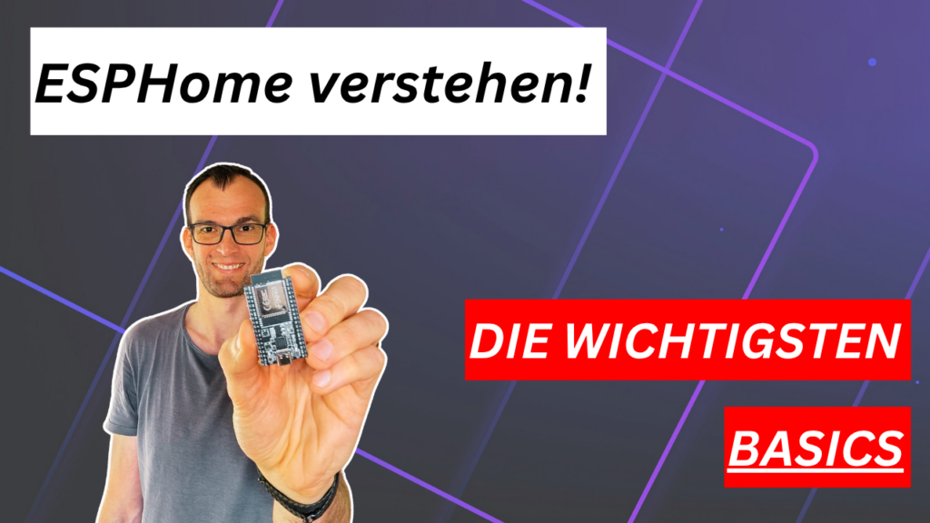Wie ein Baukasten für Home Assistant: Dein Einstieg in ESPHome!