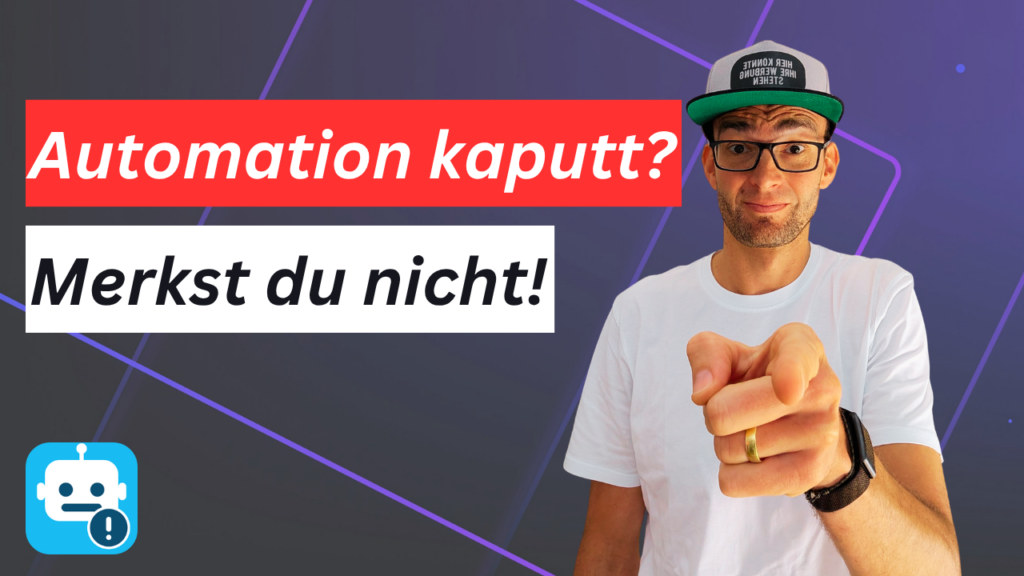 Startseite In deinen Automationen gibt es Fehler, von denen du nichts weißt!