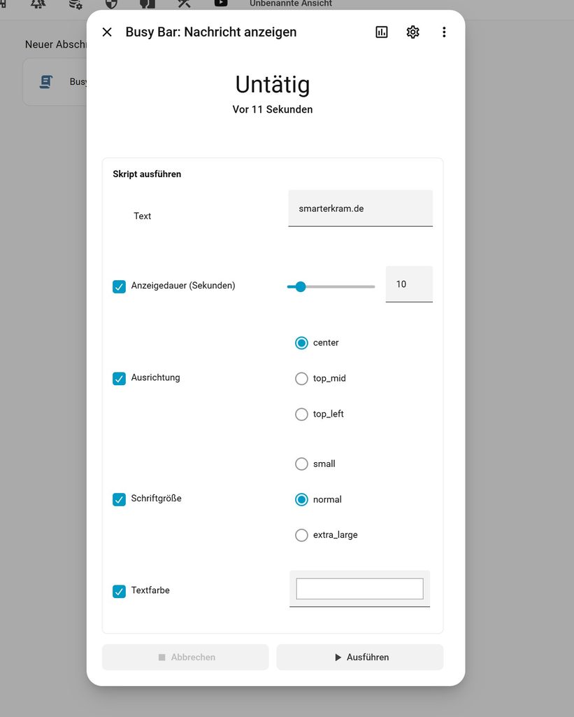 BUSY Bar mit Home Assistant nutzen Optionen des Skripts für Benachrichtigungen auf der BUSY Bar aus Home Assistant