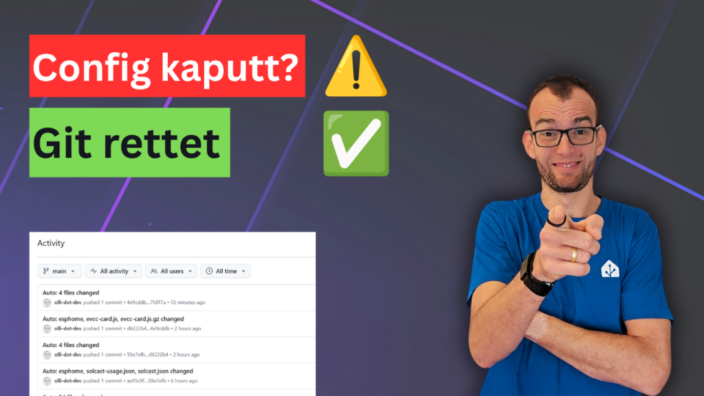 Home Assistant Config kaputt - Git rettet