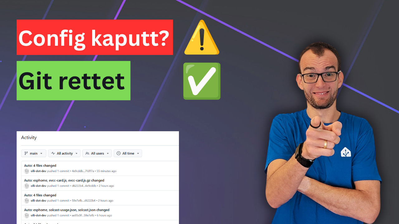 Home Assistant Config kaputt - Git rettet