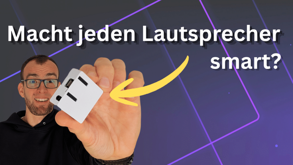 Macht der CAST-1 jeden Lautsprecher smart?